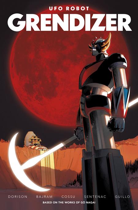 00A. UFO ROBOT GRENDIZER #2 (OF 4) CVR C DENIS BAJRAM BRICE COSSU & ALEXIS SEN…