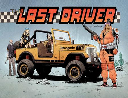 LAST DRIVER #3 (OF 5) CVR B SEAN MURPHY
