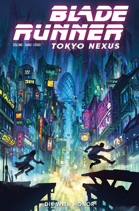 BLADE RUNNER TOKYO NEXUS DIE WITH HONOR #1 (OF 4) CVR G ALAN QUAH FOIL