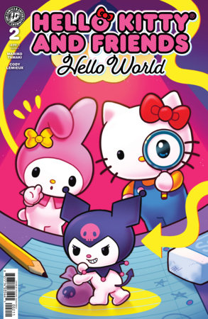 HELLO KITTY AND FRIENDS: HELLO WORLD! #2 CVR A GANUCHEAU