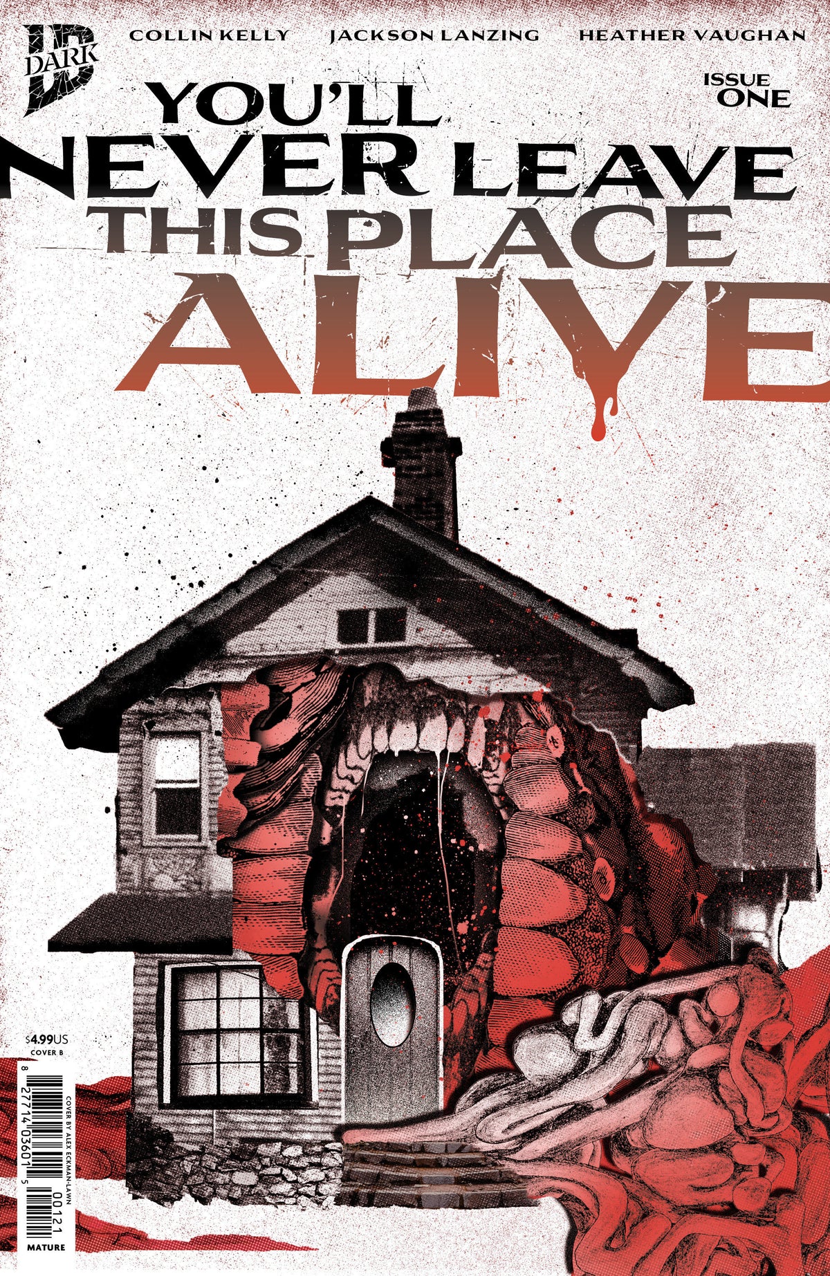 You'll Never Leave This Place Alive #1 B (Eckman-Lawn Cover Set)