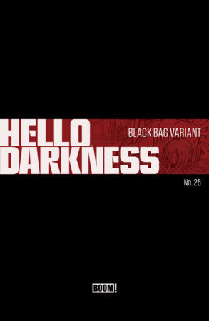 HELLO DARKNESS #25 D BLACK BAG HIXSON