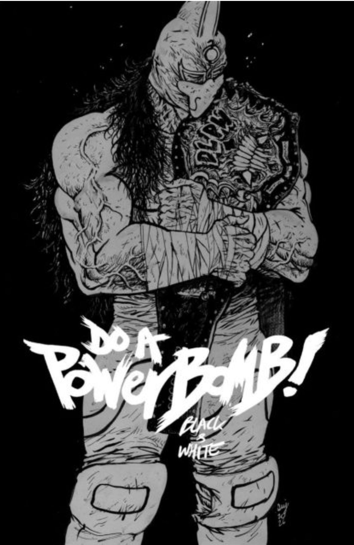 Do A Powerbomb! Black & White #2 CVR A Daniel Warren Johnson