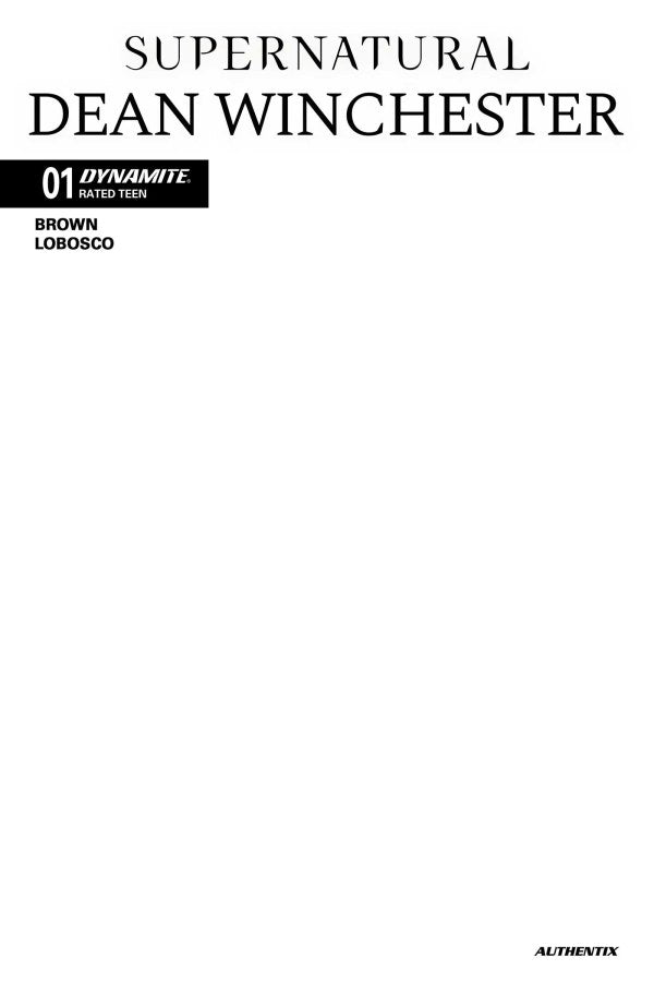 SUPERNATURAL DEAN WINCHESTER #1 CVR F BLANK AUTHENTIX
