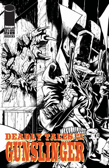 00A. DEADLY TALES OF THE GUNSLINGER SPAWN #18 CVR B CHRIS CAMPANA B&W