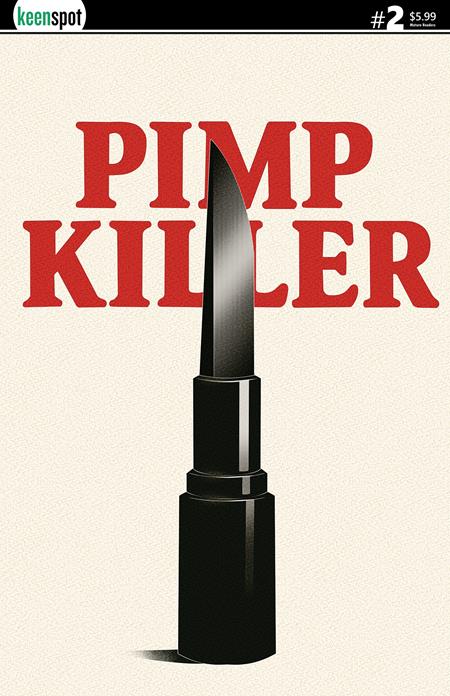 00A. PIMP KILLER #2 (OF 2) CVR B VINTAGE CARTOON LIPSTICK SWITCHBLADE