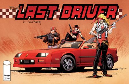 00A. LAST DRIVER #2 (OF 5) CVR B SEAN MURPHY