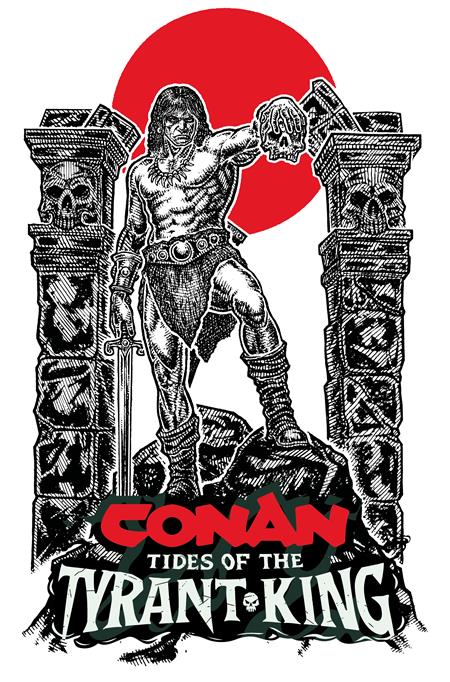 CONAN THE BARBARIAN TIDES OF THE TYRANT KING #2 (OF 4) CVR D MICAH ULRICH