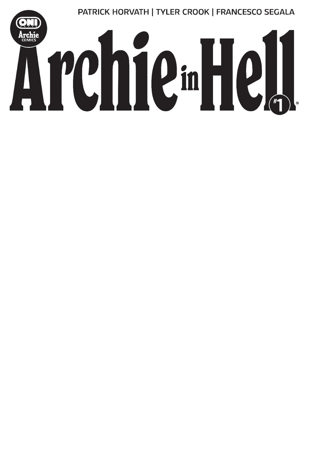 ARCHIE IN HELL #1 CVR E BLANK SKETCH