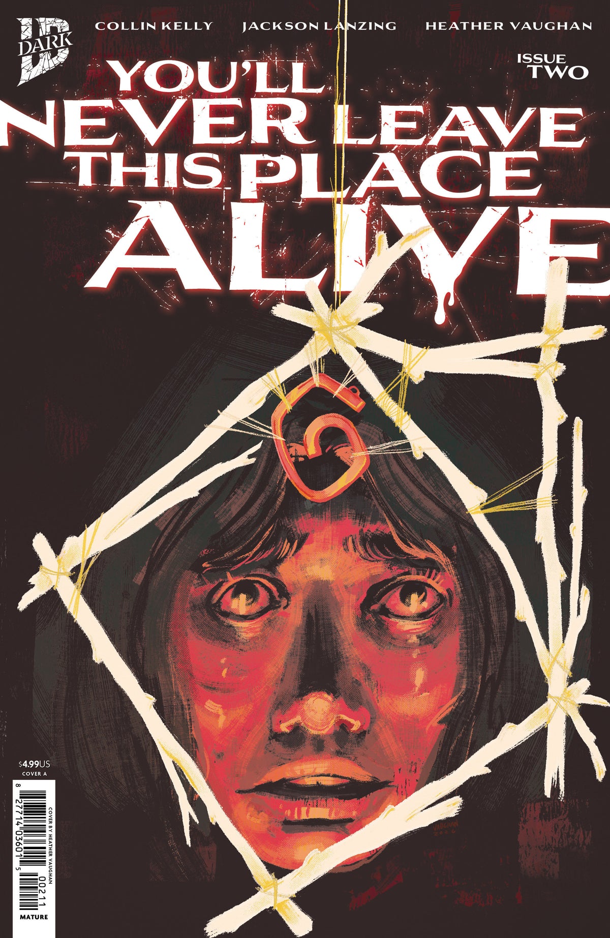 You'll Never Leave This Place Alive #2 Cover A (Vaughan) Heather Vaughan
