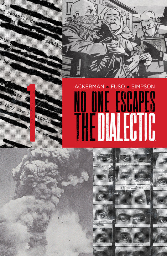 NO ONE ESCAPES THE DIALECTIC #1 CVR B DRESSED, DESIGN