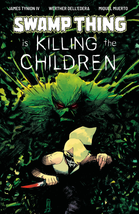 Swamp Thing is Killing the Children #1 A Main (Dressed, Dell'Edera) Werther Dell'Edera