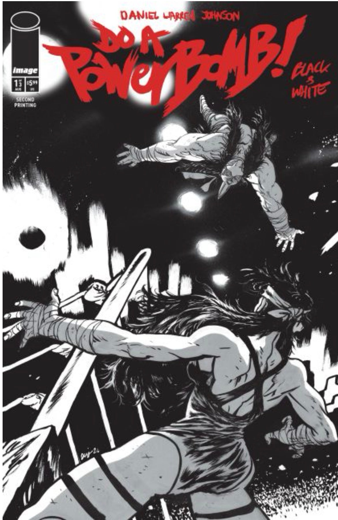 Do A Powerbomb! Black & White #1 CVR H Daniel Warren Johnson 2nd Printing