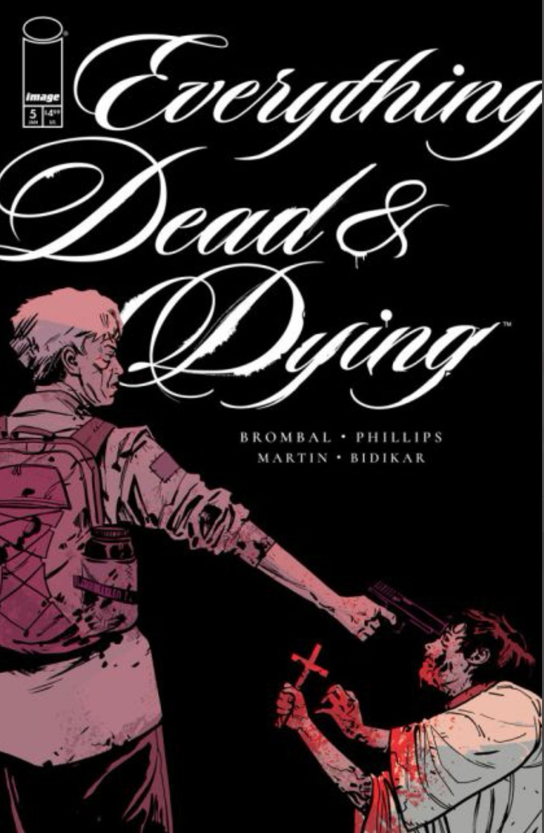 Everything Dead & Dying #5 CVR B Jacob Phillips Gun