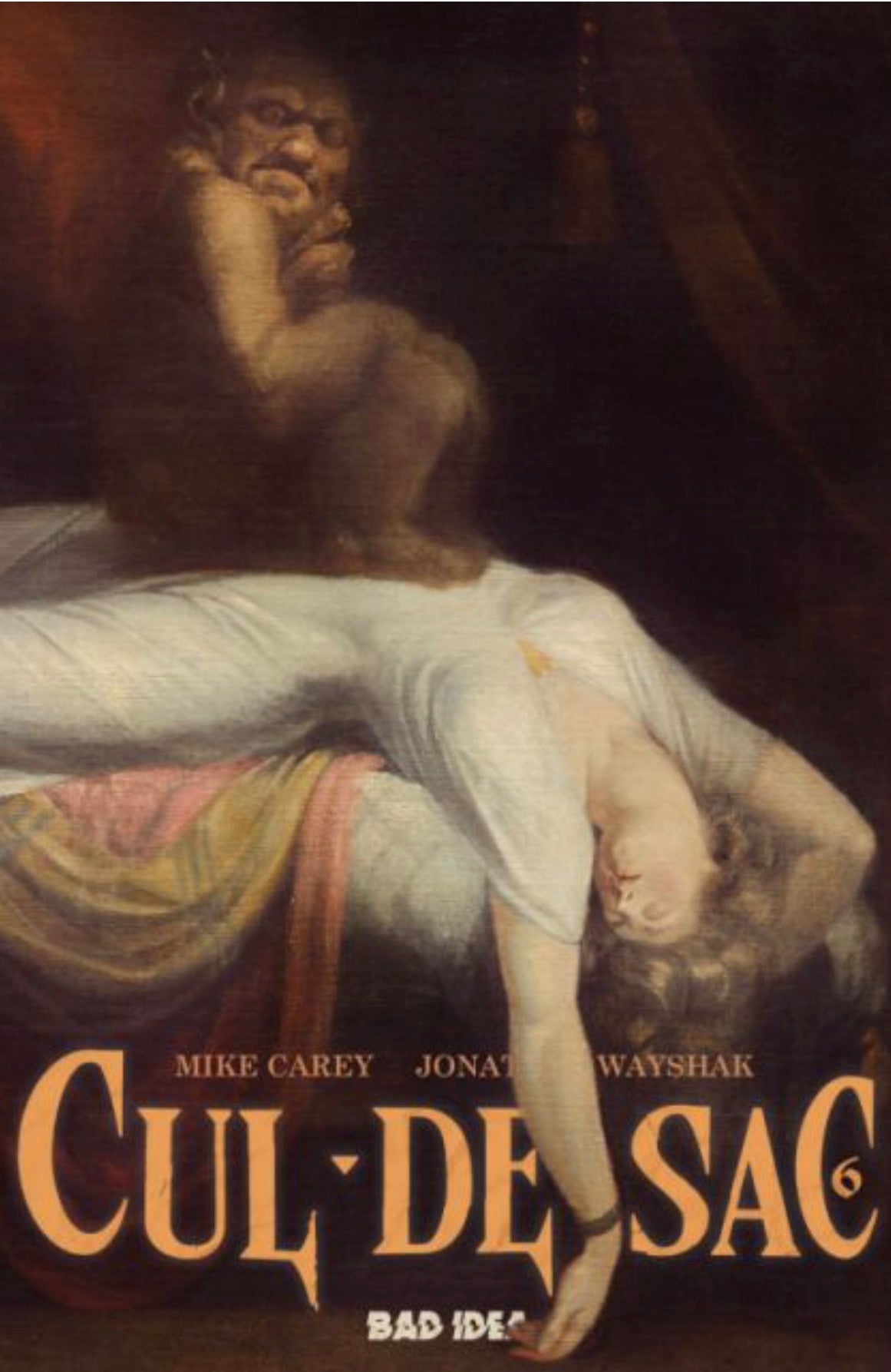 Cul-De-Sac #6 CVR B Henry Fuseli Old Masters