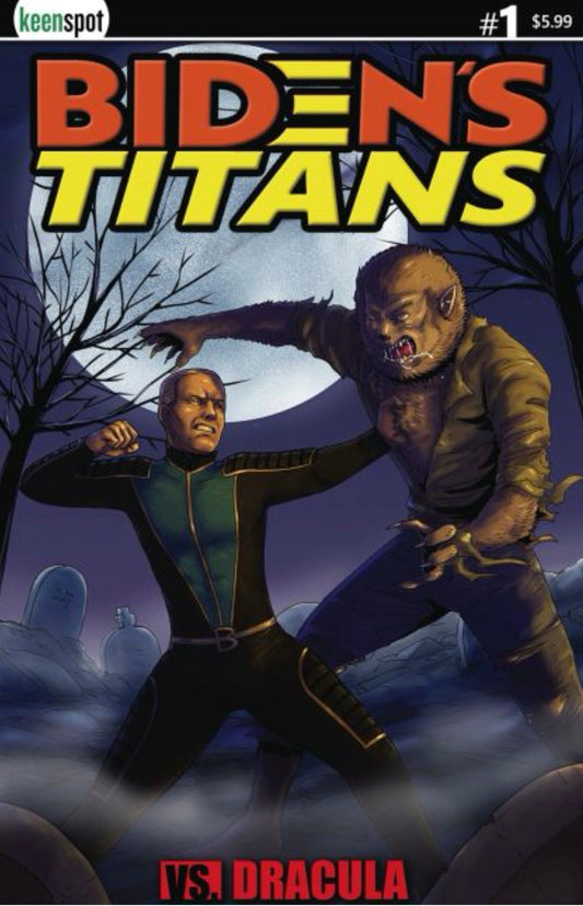 Biden's Titans vs. Dracula #1 CVR B John Joseco