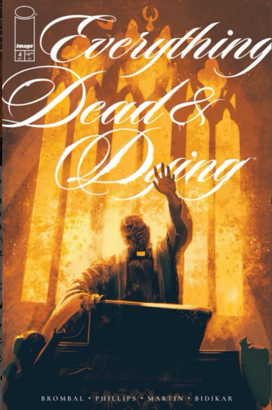 Everything Dead & Dying #4 CVR A Jacob Phillips