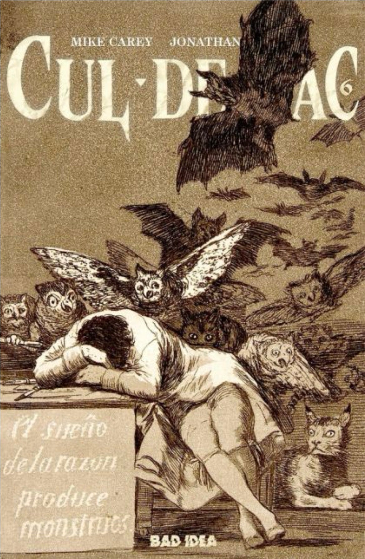 Cul-De-Sac #6 CVR E Francisco Goya Old Masters
