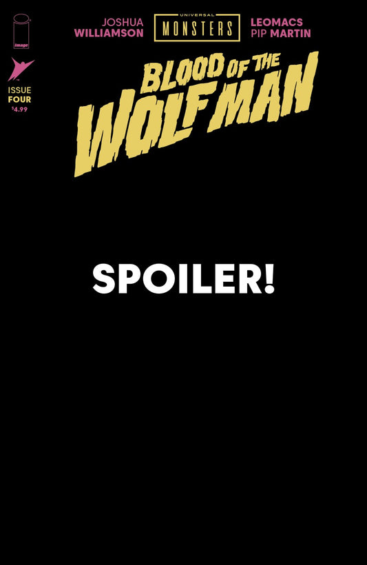 UNIVERSAL MONSTERS BLOOD OF THE WOLF MAN #4 (OF 4) CVR C 1:10 MARIA WOLF & MIKE SPICER CONNECTING COV