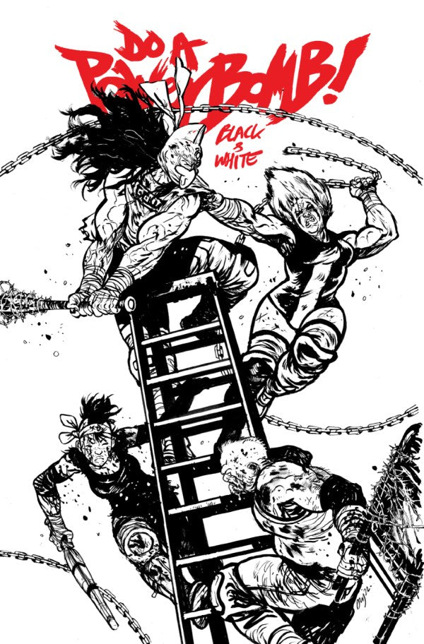 DO A POWERBOMB BLACK AND WHITE #3 (OF 3) CVR B DANIEL WARREN JOHNSON