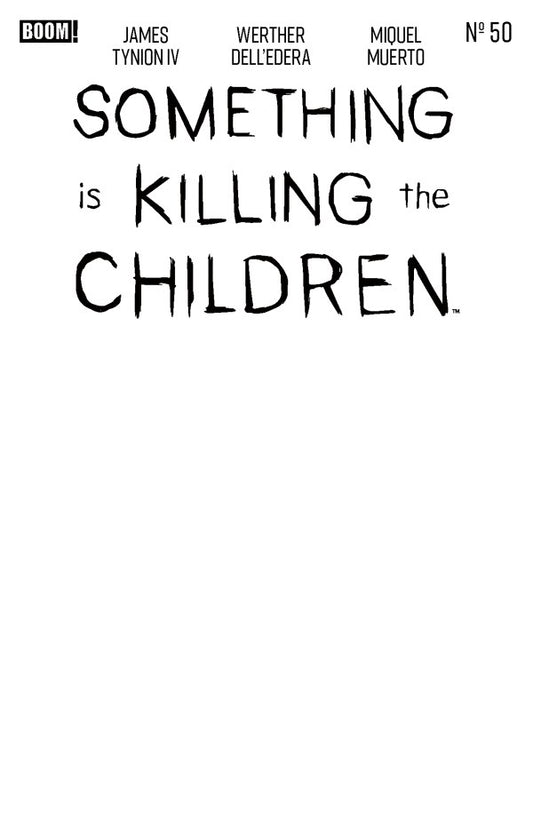 Something is Killing the Children #50 D Blank Sketch